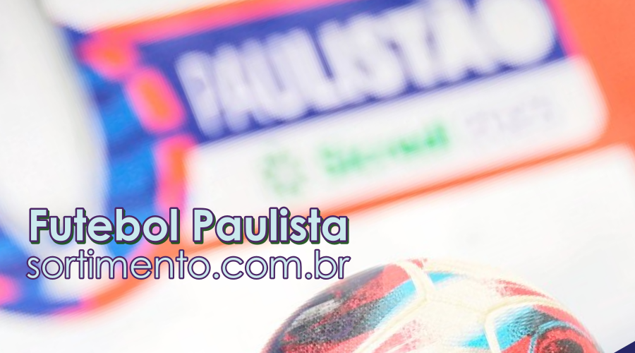 Futebol no Brasil -Paulistão 2023 - Campeonato Paulista 2023