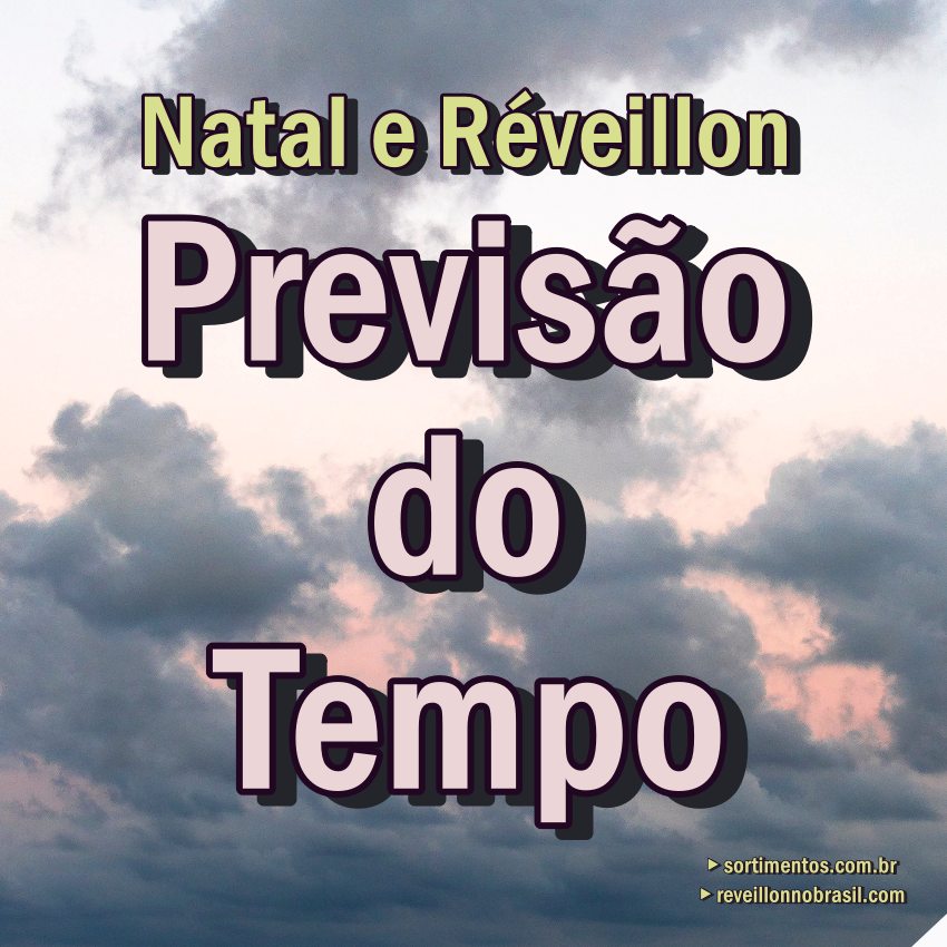 Previsão do tempo para o Réveillon 2025 nas principais capitais e cidades do Brasil